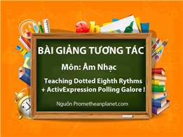 Teaching Dotted Eighth Rythms + ActivExpression Polling Galore !