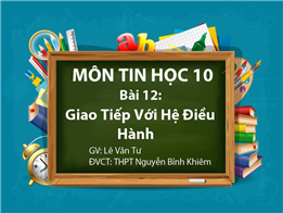 Giao Tiếp Với Hệ Điều Hành