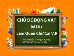 Làm Quen Chữ Cái V,R