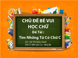 Tìm những từ có chữ C